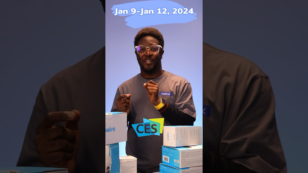 Reolink Will Be At Ces 2024 #reolink #homesecuritycamera #ces#securitycamera