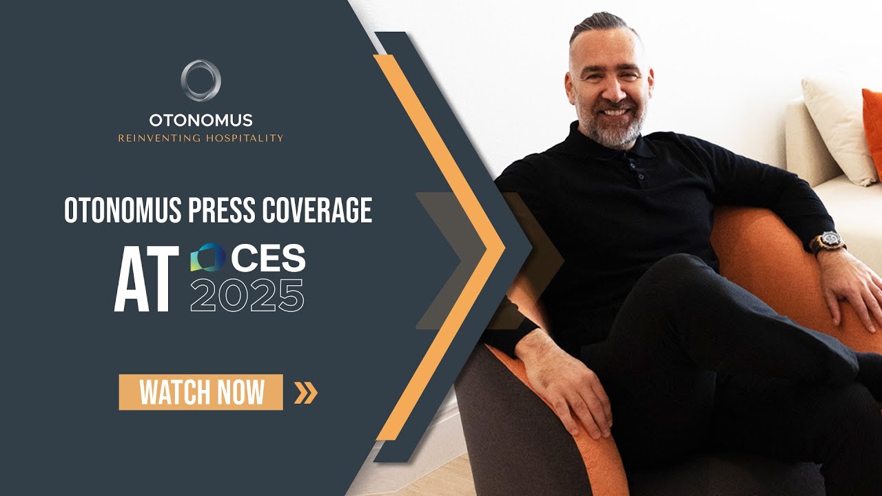 CES 2025: Otonomus Press Coverage | Philippe Ziade Reinventing Hospitality