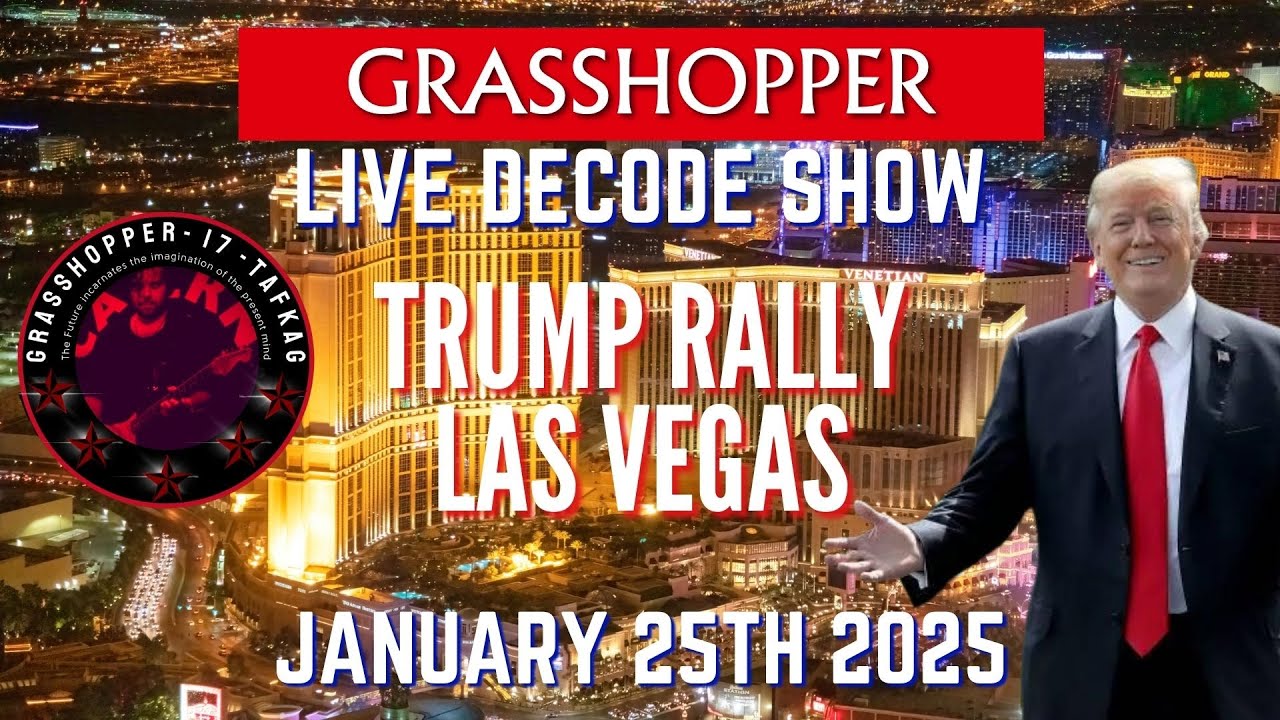 Grasshopper Live Decode Show – President Trump Las Vegas