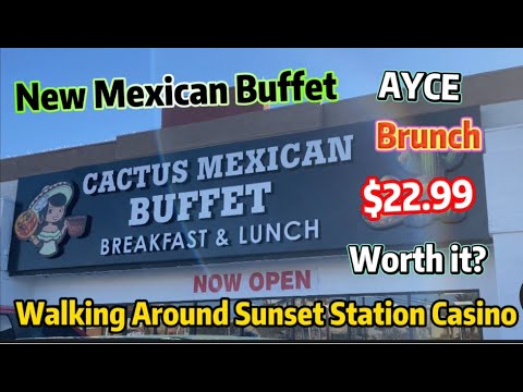 Newest and Only  Mexican Buffet In Las Vegas, $22.99 AYCE, Worth It?