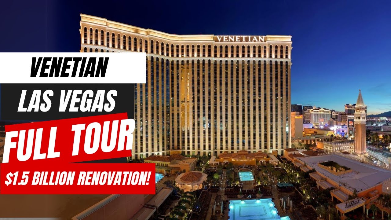 2025 Venetian Las Vegas Resort Full Tour | $1.5 Billion Renovation!