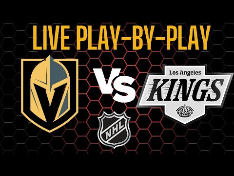 LAS VEGAS GOLDEN KNIGHTS vs LOS ANGELES KINGS Live Stream Hockey Play By Play NHL | Gamecast + Score