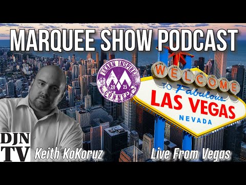 Live From Las Vegas on the Marquee Show Podcast with KC KoKoruz