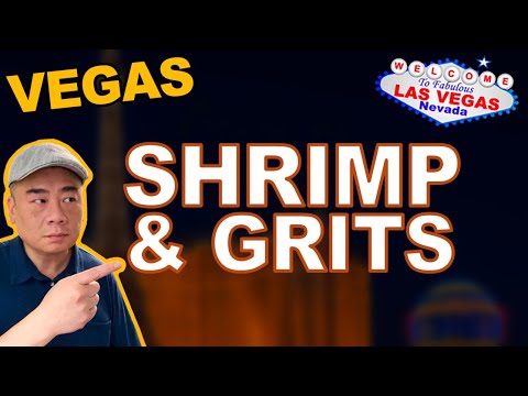 The BEST Shrimp & Grits in Town. Las Vegas