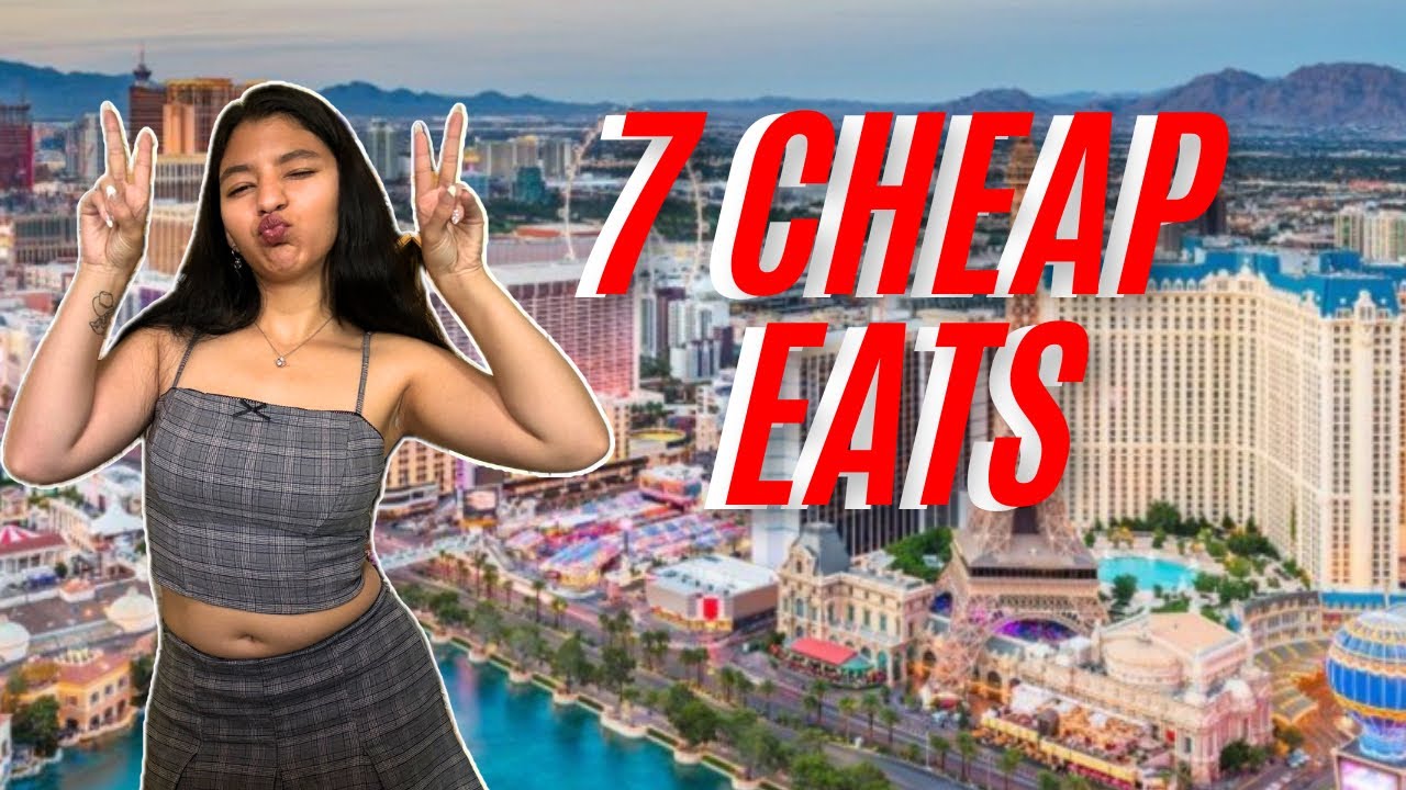 7 CHEAPEST EATS IN VEGAS 2025 | Las Vegas | Fun Sizer