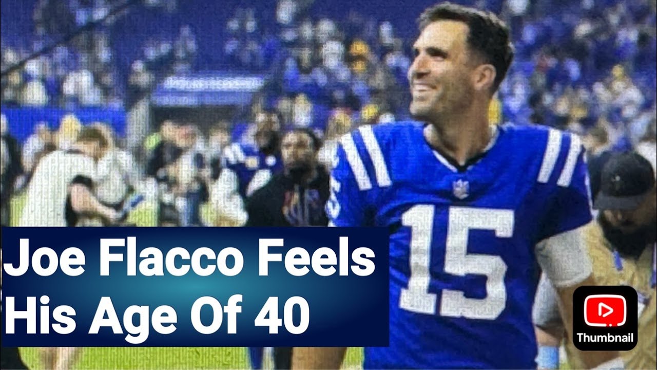 At 40 Colts QB Joe Flacco Said He Could Barely Call A Play After 21-Yd Run In 2024 And Felt His Age