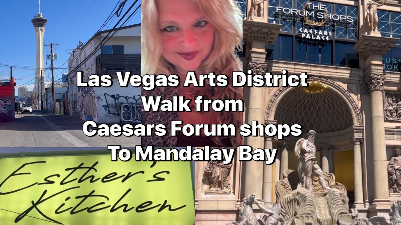 Las Vegas Arts District esters kitchen walk from Caesar’s to Mandalay Bay