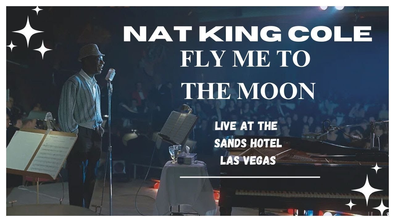 Nat King Cole ” Fly Me To The Moon” Live in Las Vegas 01/16/1962 Short Version