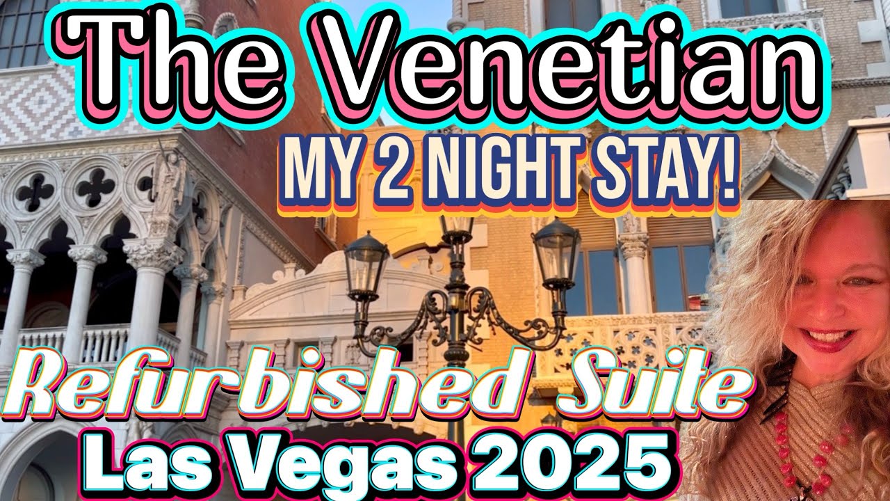 Venetian Las Vegas Full Resort Tour 2025 remodeled refurbished room suite south tower