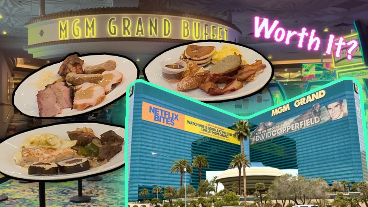 What  Gets You at MGM Grand Buffet Las Vegas RIGHT NOW!